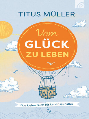 cover image of Vom Glück zu leben